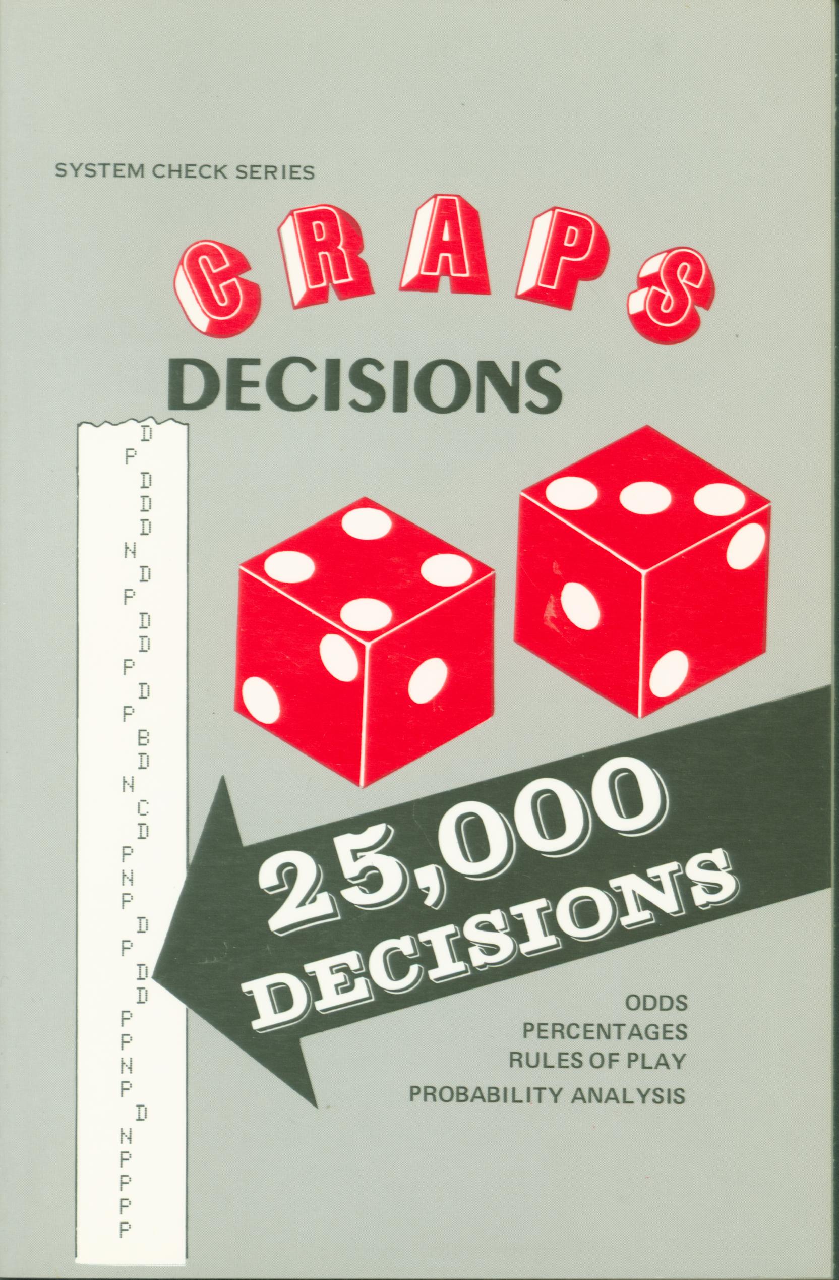 CRAPS DECISIONS. 